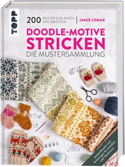 Doodle-Motive stricken. Die Mustersammlung, Jamie Lomax - Gebonden - 9783735871718