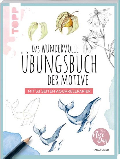 Das wundervolle Übungsbuch der Motive, Tanja Geier - Paperback - 9783735880246