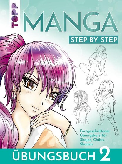 Manga Step by Step Übungsbuch 2, Gecko Keck - Paperback - 9783735880512