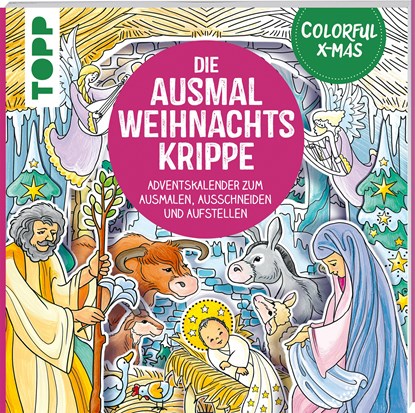Colorful Christmas - Die Ausmal-Weihnachtskrippe (Adventskalender), Ursula Schwab - Paperback - 9783735880598