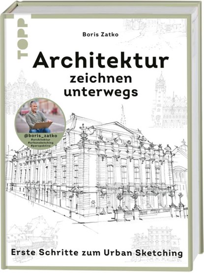 Architektur zeichnen unterwegs, Boris Zatko - Gebonden - 9783735880727