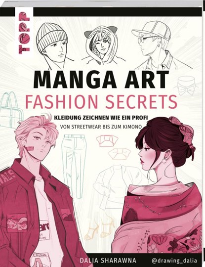 Manga Art Fashion Secrets, Dalia Sharawna - Paperback - 9783735880864