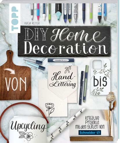DIY Home Decoration - von Handlettering bis Upcycling, Katja Reiter - Paperback - 9783735881588