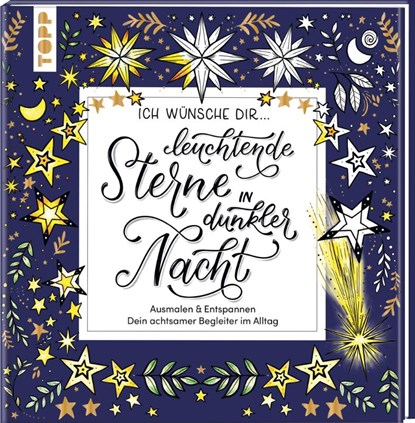 Ich wünsche dir ... leuchtende Sterne in dunkler Nacht, Frechverlag - Gebonden - 9783735881793