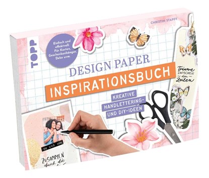 Design Paper Inspirationsbuch, Christin Stapff - Paperback - 9783735881885