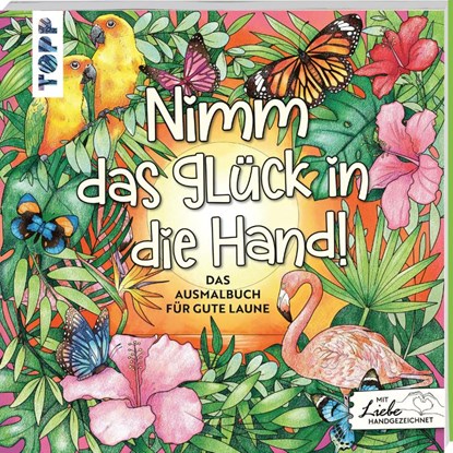 Nimm das Glück in die Hand, Mila Dierksen ; Sandra Tews ; Natascha Pitz - Paperback - 9783735882486