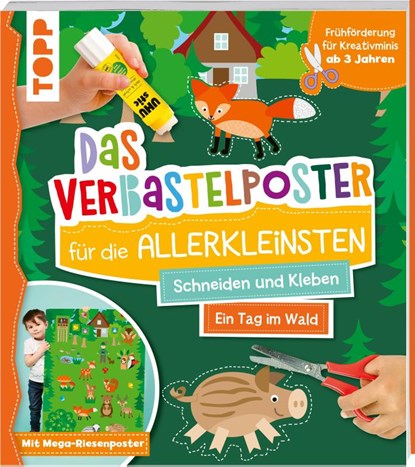 Das Verbastelposter-Buch für die Allerkleinsten. Schneiden und Kleben. Ein Tag im Wald. Mit Mega-Riesenposter, Ursula Schwab - Paperback - 9783735890139