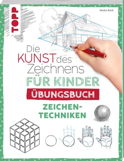 Die Kunst des Zeichnens für Kinder Übungsbuch - Zeichentechniken, Gecko Keck - Paperback - 9783735891327