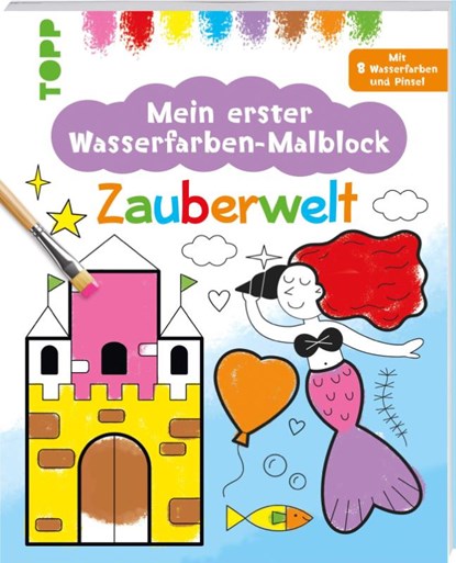 Mein erster Wasserfarben-Malblock - Zauberwelt, Alena Razumova - Paperback - 9783735891464