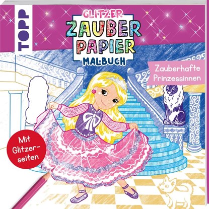 Glitzer Zauberpapier Malbuch Zauberhafte Prinzessinnen, Mimi Hecher - Paperback - 9783735892270