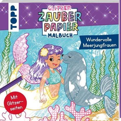 Glitzer Zauberpapier Malbuch Wundervolle Meerjungfrauen, Mimi Hecher - Paperback - 9783735892287