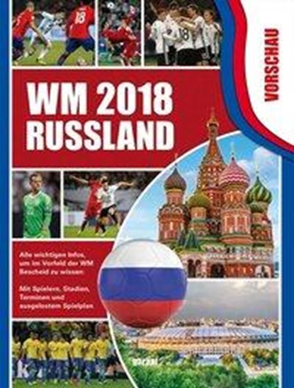 WM - Vorschau 2018 Russland, niet bekend - Gebonden - 9783735915474