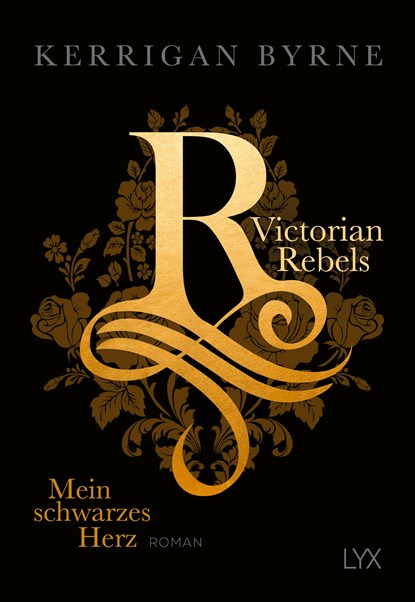 Victorian Rebels - Mein schwarzes Herz, Kerrigan Byrne - Paperback - 9783736306943