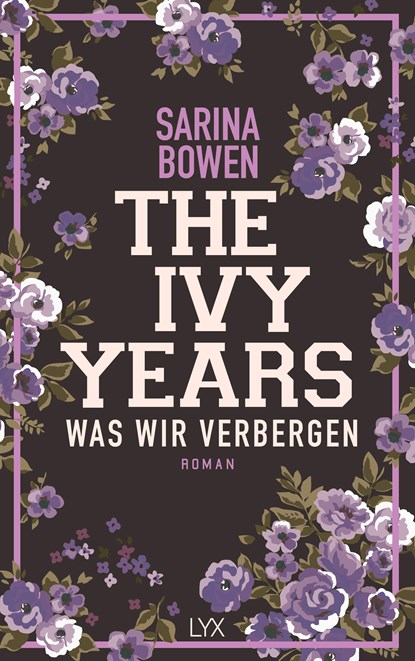 The Ivy Years - Was wir verbergen, Sarina Bowen - Paperback - 9783736307872