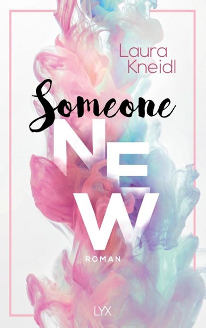 Someone New, Laura Kneidl - Paperback - 9783736308299