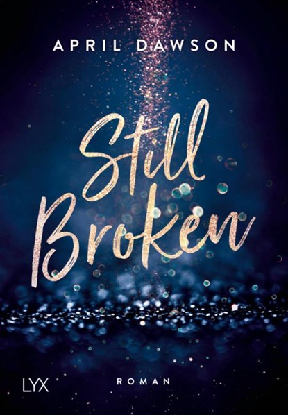Still Broken, April Dawson - Paperback - 9783736309111