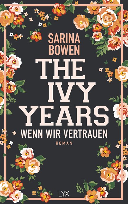 The Ivy Years 04 - Wenn wir vertrauen, Sarina Bowen - Paperback - 9783736309661