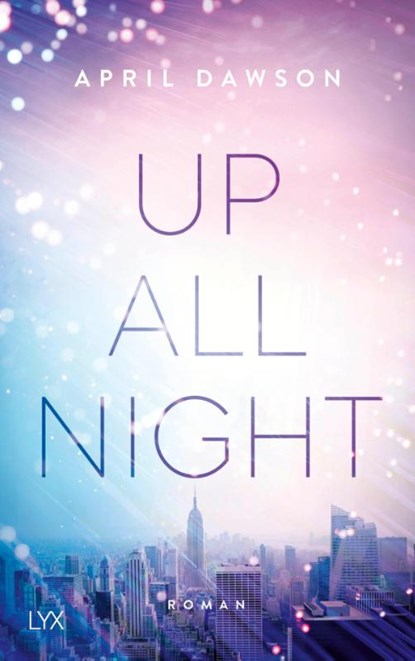 Up All Night, April Dawson - Paperback - 9783736309678