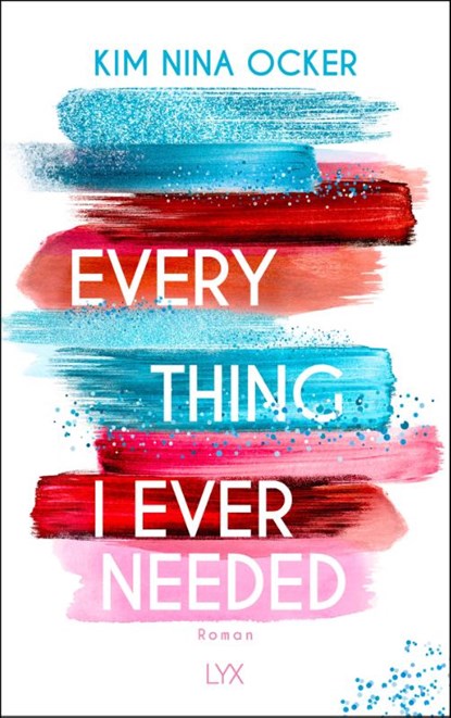 Everything I Ever Needed, Kim Nina Ocker - Paperback - 9783736309968