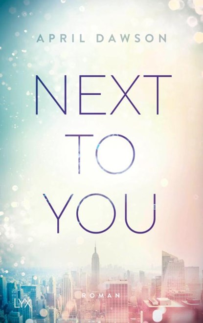 Next to You, April Dawson - Paperback - 9783736310674