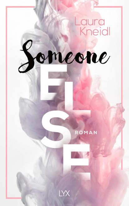 Someone Else, Laura Kneidl - Paperback - 9783736311213