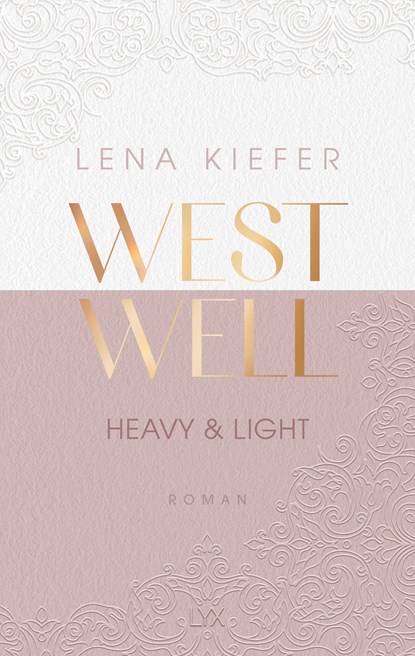 Westwell - Heavy & Light, Lena Kiefer - Paperback - 9783736317628