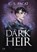 Dark Heir, C. S. Pacat - Gebonden - 9783736318687