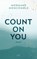 Count On You, Morgane Moncomble - Paperback - 9783736318816