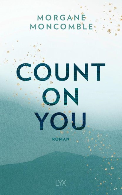 Count On You, Morgane Moncomble - Paperback - 9783736318816