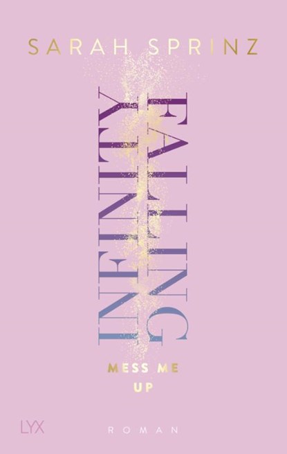 Infinity Falling - Mess Me Up, Sarah Sprinz - Paperback - 9783736319738