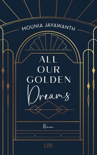 All Our Golden Dreams, Mounia Jayawanth - Paperback - 9783736320215