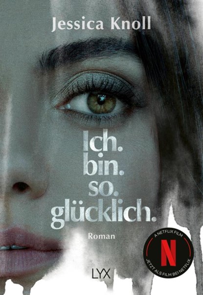 Ich. Bin. So. Glücklich., Jessica Knoll - Paperback - 9783736320284