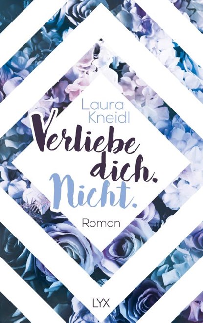 Verliebe dich. Nicht., Laura Kneidl - Paperback - 9783736321069
