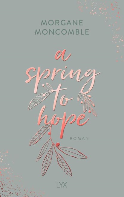 A Spring to Hope, Morgane Moncomble - Paperback - 9783736321342