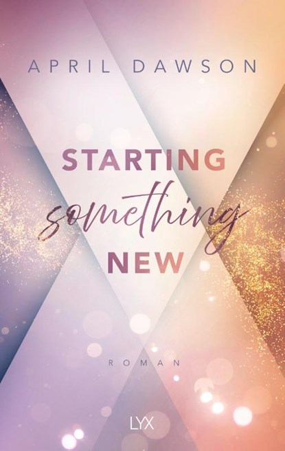 Starting Something New, April Dawson - Paperback - 9783736322370