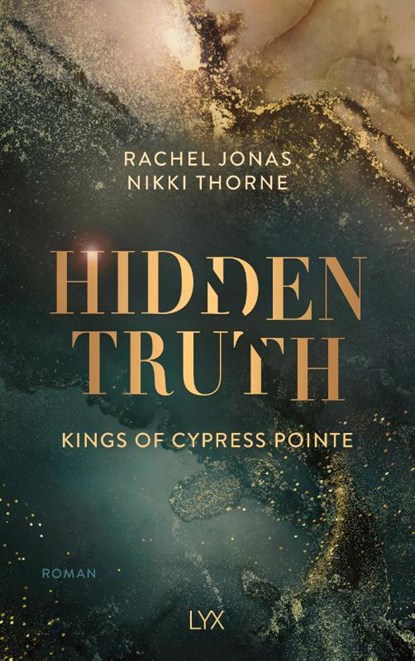Kings of Cypress Pointe - Hidden Truth, Rachel Jonas und Nikki Thorne - Paperback - 9783736322783