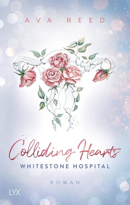 Whitestone Hospital - Colliding Hearts, Ava Reed - Paperback - 9783736325913