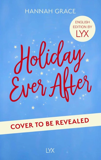 Holiday Ever After: English Edition by LYX, Hannah Grace - Paperback - 9783736327177
