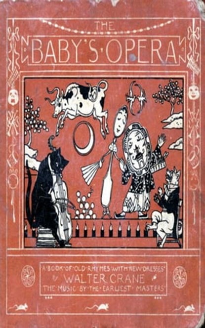 The Baby's Opera, Walter Crane - Ebook - 9783736407404