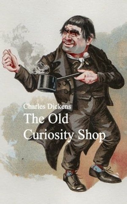 The Old Curiosity Shop, Charles Dickens - Ebook - 9783736407848