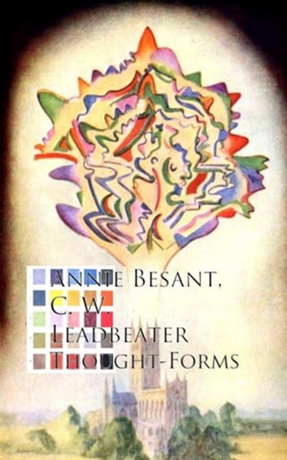 Thought-Forms, Annie Besant C. W. Leadbeater - Ebook - 9783736408227