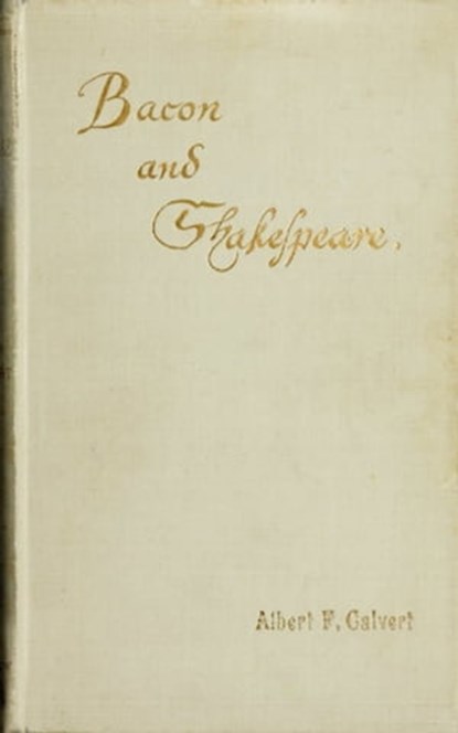 Bacon and Shakespeare, Albert F. Calvert - Ebook - 9783736408685
