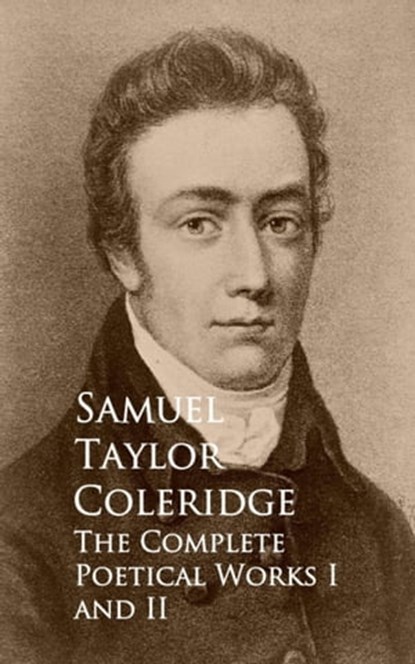 The Poetical Works, Samuel Taylor Coleridge - Ebook - 9783736410190