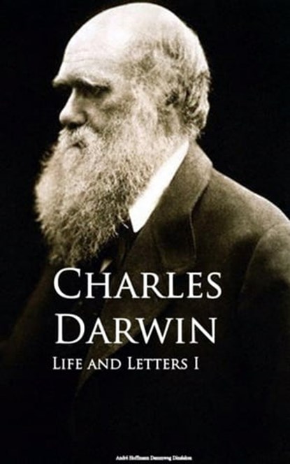 Life and Letters, Charles Darwin - Ebook - 9783736411784
