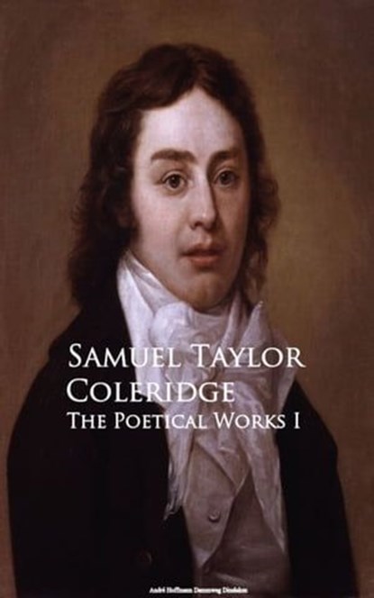The Poetical Works I, Samuel Taylor Coleridge - Ebook - 9783736412804