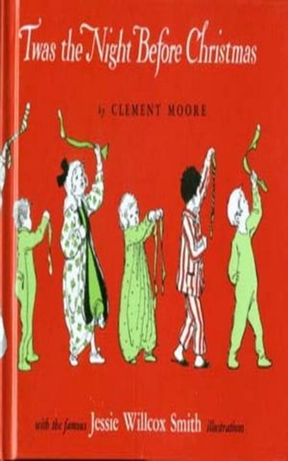 Twas the Night before Christmas: A Visit from St. Nicholas, Clement Clarke Moore - Ebook - 9783736413085