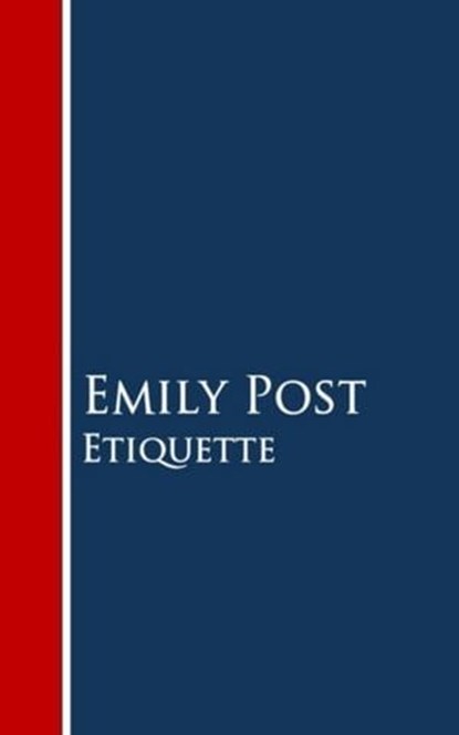 Etiquette, Emily Post - Ebook - 9783736413658