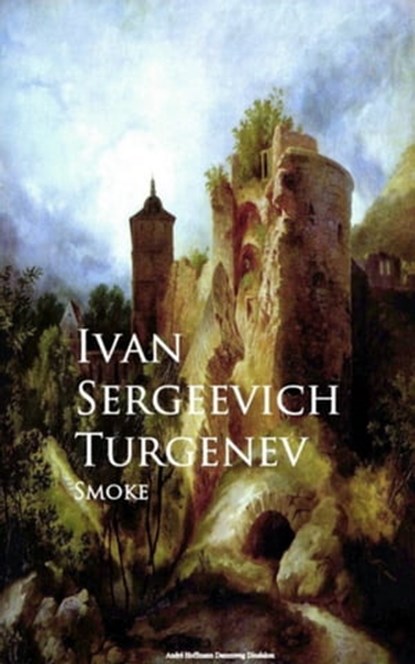 Smoke, Ivan Sergeevich Turgenev - Ebook - 9783736414235
