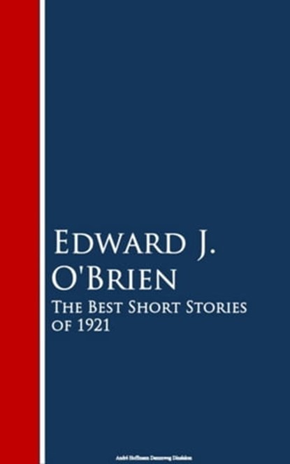 The Best Short Stories of 1921, Edward J. O'Brien - Ebook - 9783736414334