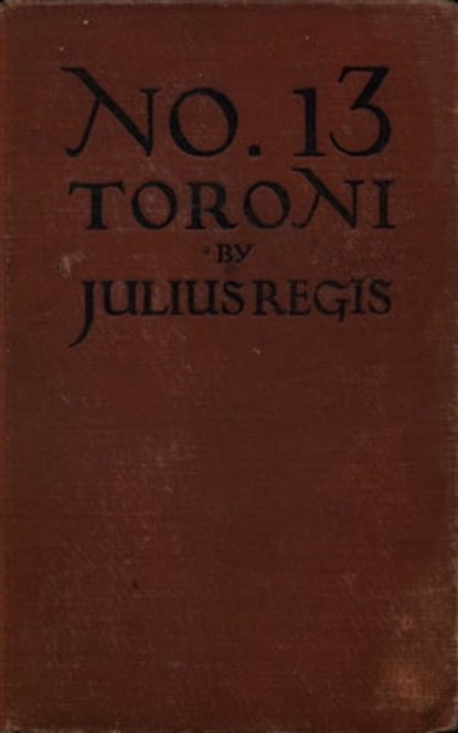 No. 13 Toroni, Julius Regis - Ebook - 9783736416116